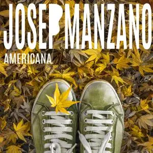 Josep Manzano - Americana (2021) [Official Digital Download 24/96]