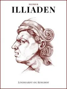 «Iliaden» by Homer