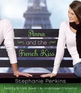 Anna and the French Kiss (Audiobook) 
