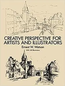 Creative Perspective for Artists and Illustrators (Dover Art Instruction)