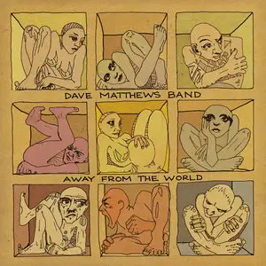 Dave Matthews Band - Away From The World (2012)