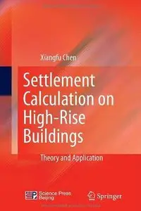 Settlement Calculation on High-Rise Buildings: Theory and Application