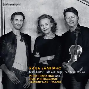 Peter Herresthal, Clément Mao-Takacs, Oslo Philharmonic Orchestra - Kaija Saariaho: Circle Map, Graal théâtre, Vers toi qui es