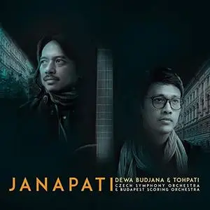 Dewa Budjana & Tohpati - Janapati (2019)