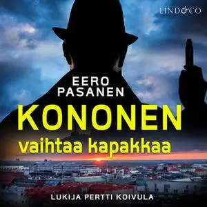 «Kononen vaihtaa kapakkaa» by Eero Pasanen