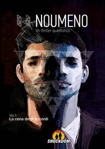 Noumeno - Volume 1 - La Cena Degli Accordi