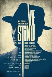 Ve stínu / In the Shadow (2012)