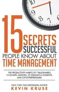 15 Secrets Successful People Know about Time Management (repost)