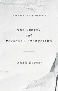 The Gospel and Personal Evangelism