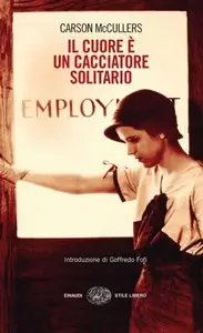 Carson McCullers - Il cuore è un cacciatore solitario