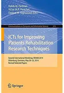 ICTs for Improving Patients Rehabilitation Research Techniques