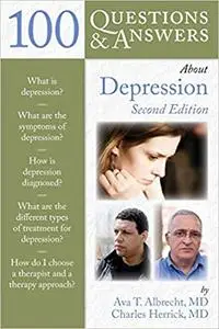 100 Questions & Answers About Depression  Ed 2