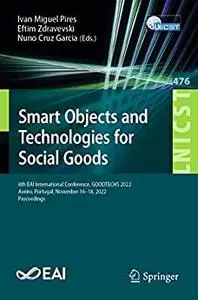 Smart Objects and Technologies for Social Goods