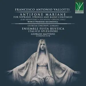 Giorgio Matteoli, Ensemble Festa Rustica, Giorgia Cinciripi - Francesco Antonio Vallotti: Antifone Mariane (2022)