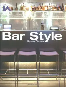 Bar Style: Hotels and Members' Clubs (Interior Angles)