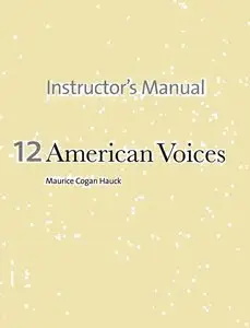 Twelve American Voices: An Authentic Listening and Integrated Skills Textbook: Manual  (repost)