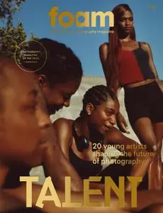 Foam Magazine - Issue 52 - Talent