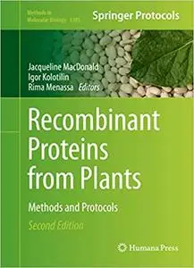 Recombinant Proteins from Plants: Methods and Protocols