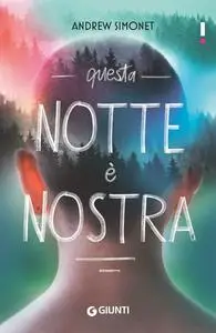 Andrew Simonet - Questa notte è nostra