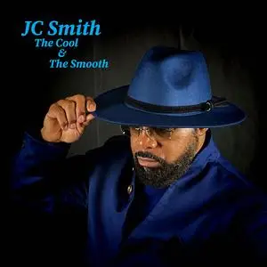 JC Smith - The Cool & the Smooth (2024) [Official Digital Download 24/192]
