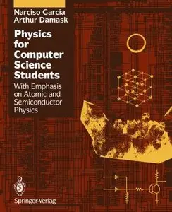 Physics for Computer Science Students: With Emphasis on Atomic and Semiconductor Physics