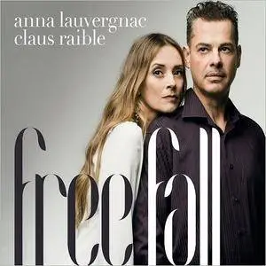 Anna Lauvergnac & Claus Raible - Free Fall (2017)