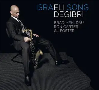 Eli Degibri - Israeli Song (2010)