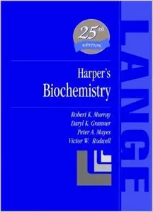 Harper's Biochemistry by Robert K. Murray