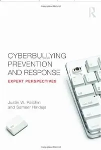 Cyberbullying Prevention and Response: Expert Perspectives [Repost]