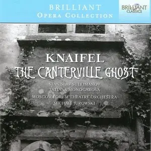 Suleimanov, Monogarova, Jurowski - Knaifel: The Canterville Ghost (2013)