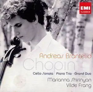 Andreas Brantelid, Marianna Shirinyan, Vilde Frang - Frederic Chopin: Cello Sonata; Piano Trio; Grand Duo (2010)