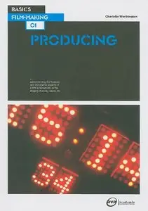 Basics Film-Making: Producing (repost)