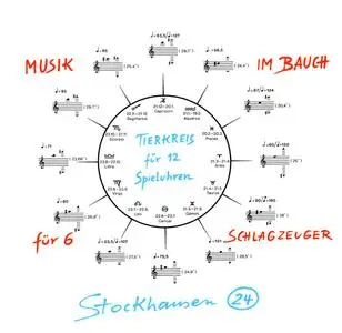Karlheinz Stockhausen - Tierkreis & Musik im Bauch (1992) {Stockhausen-Verlag No. 24}