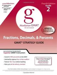 Fractions, Decimals, and Percents GMAT Preparation Guide, 4th Edition (Manhattan GMAT Preparation Guides)