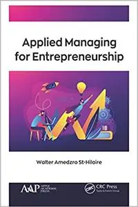 Applied Managing for Entrepreneurship