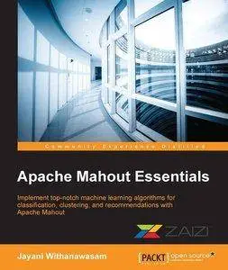 Apache Mahout Essentials [repost]