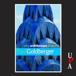 Why Architecture Matters [Audiobook]