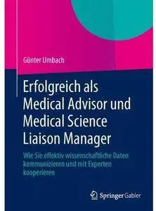 Erfolgreich als Medical Advisor und Medical Science Liaison Manager [Repost]