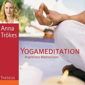 «Yogameditation» by Anna Trökes