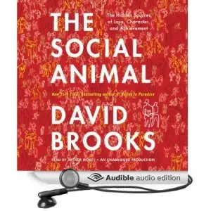 The Social Animal - David Brooks (Repost)