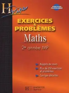 Maths 2e année MP: Exercices et problèmes (Repost)
