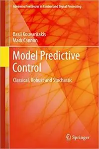 Model Predictive Control: Classical, Robust and Stochastic (Repost)