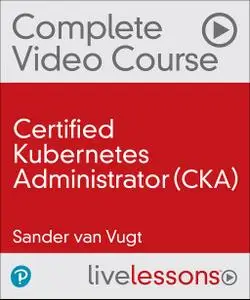 Certified Kubernetes Administrator (CKA)