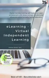 «eLearning – Virtual Independent Learning» by Simone Janson