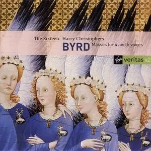 Harry Christophers, The Sixteen - William Byrd: Mass for 4 & 5 voices (2002)