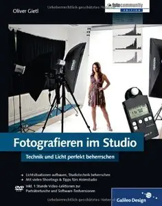 Fotografieren im Studio: Technik und Licht perfekt beherrschen (repost)