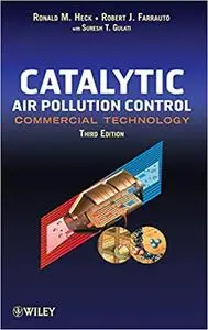 Catalytic Air Pollution Control: Commercial Technology Ed 3