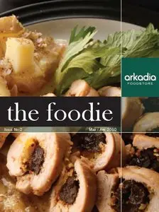 The Foodie Issue 02 – March & April 2010