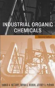 Industrial Organic Chemicals, Second Edition