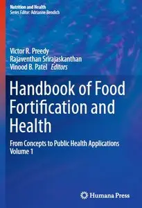 Handbook of Food Fortification and Health: From Concepts to Public Health Applications Volume 1